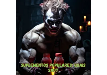 SUPLEMENTOS POPULARES: QUAIS SÃO?