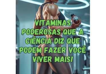 DESCOBRIMOS OS SUPLEMENTOS QUE PODEM PROLONGAR SUA VIDA!