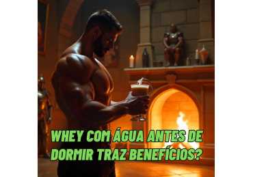 WHEY ANTES DE DORMIR AJUDA A EVITAR O CATABOLISMO?